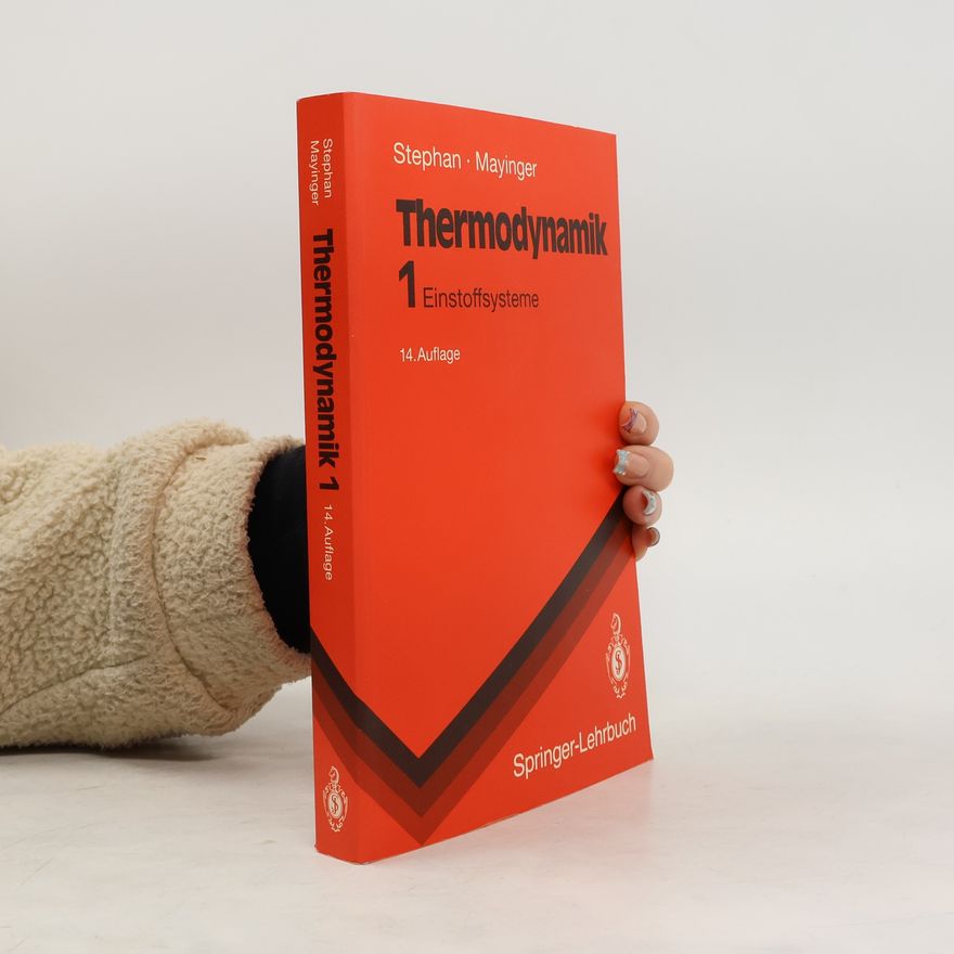 Franz Mayinger Springer-Lehrbuch - 1: Thermodynamik