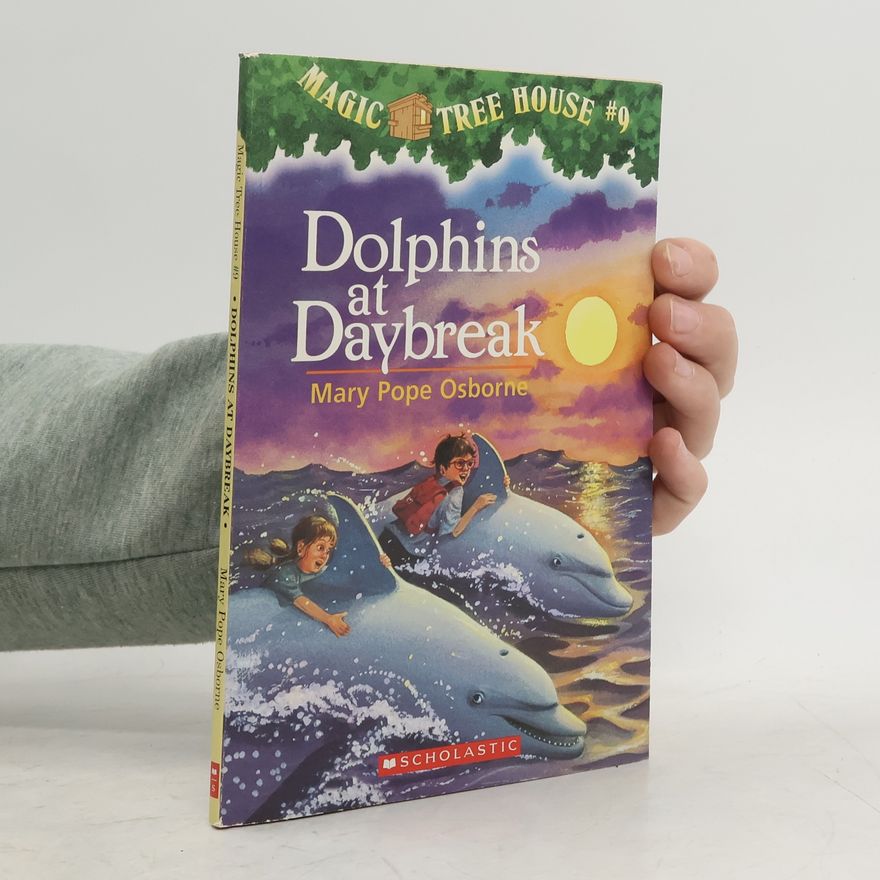 Mary Pope Osborne Dolphins at Daybreak