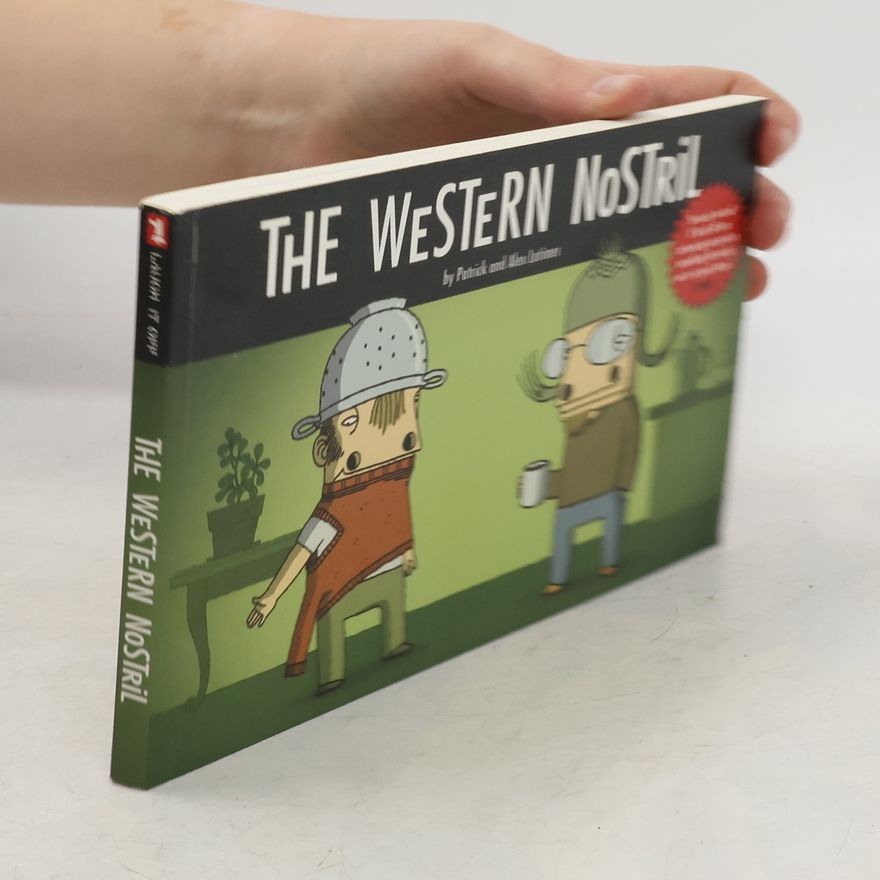 Patrick Latimer The Western Nostril
