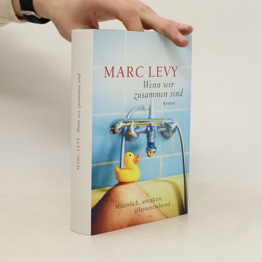 Marc Levy Wenn wir zusammen sind
