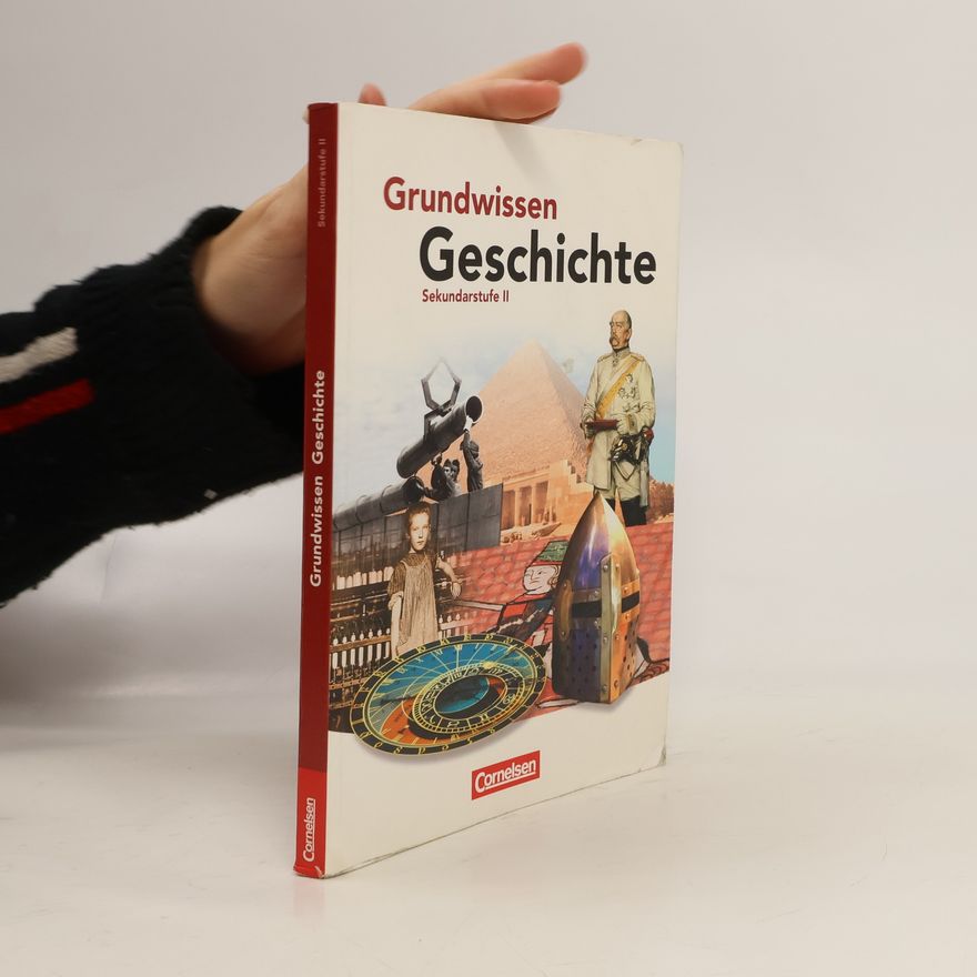 Robert Rauh Grundwissen Geschichte - Sekundarstufe II
