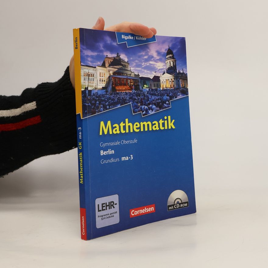 Kolektiv autorů Mathematik Sekundarstufe 2 Grundkurs ma-3 Qualifikationsphase. Schülerbuch Berlin