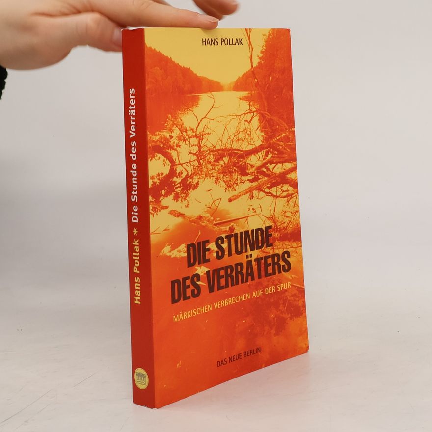 Hans Pollak Die Stunde des Verräters