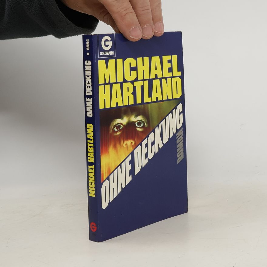 Michael Hartland Ohne Deckung