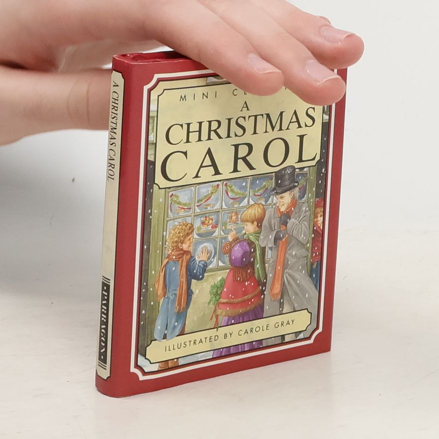Carole Gray Mini Classics: A Christmas Carol