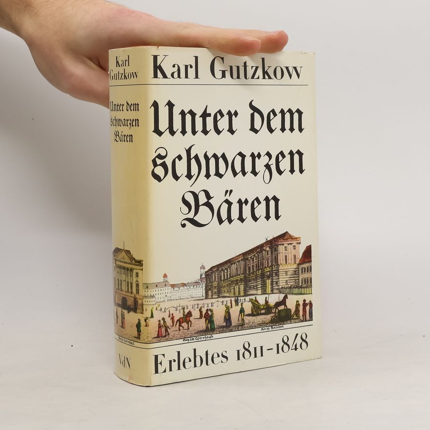 Karl Gutzkow Unter Dem Schwarzen Bären