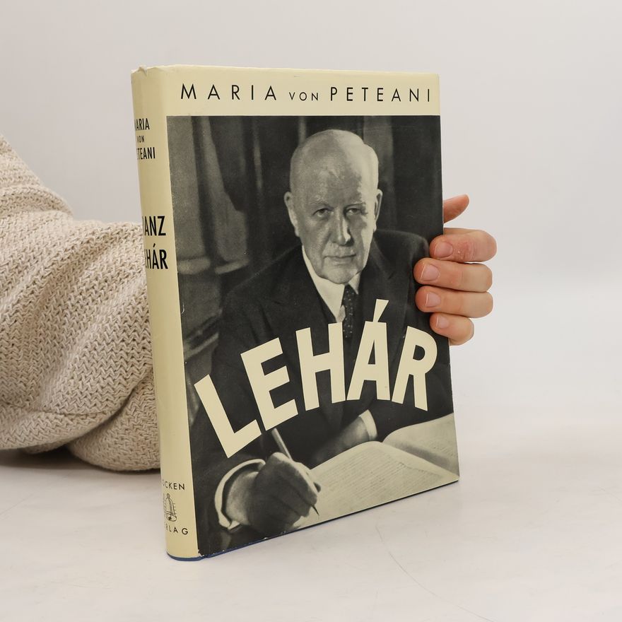 Maria von Peteani Franz Lehár