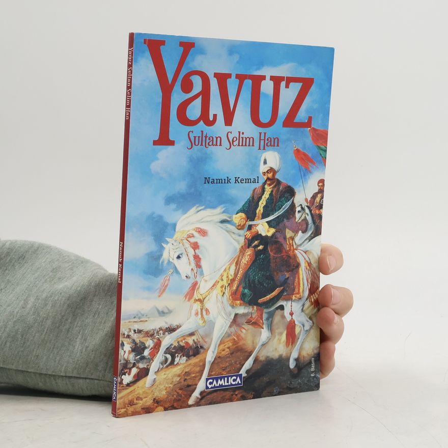 Namik Kemal Yavuz Sultan Selim