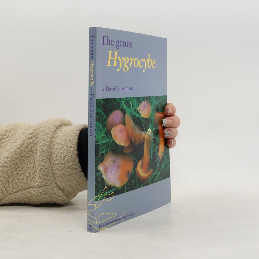 David Boertmann The Genus Hygrocybe