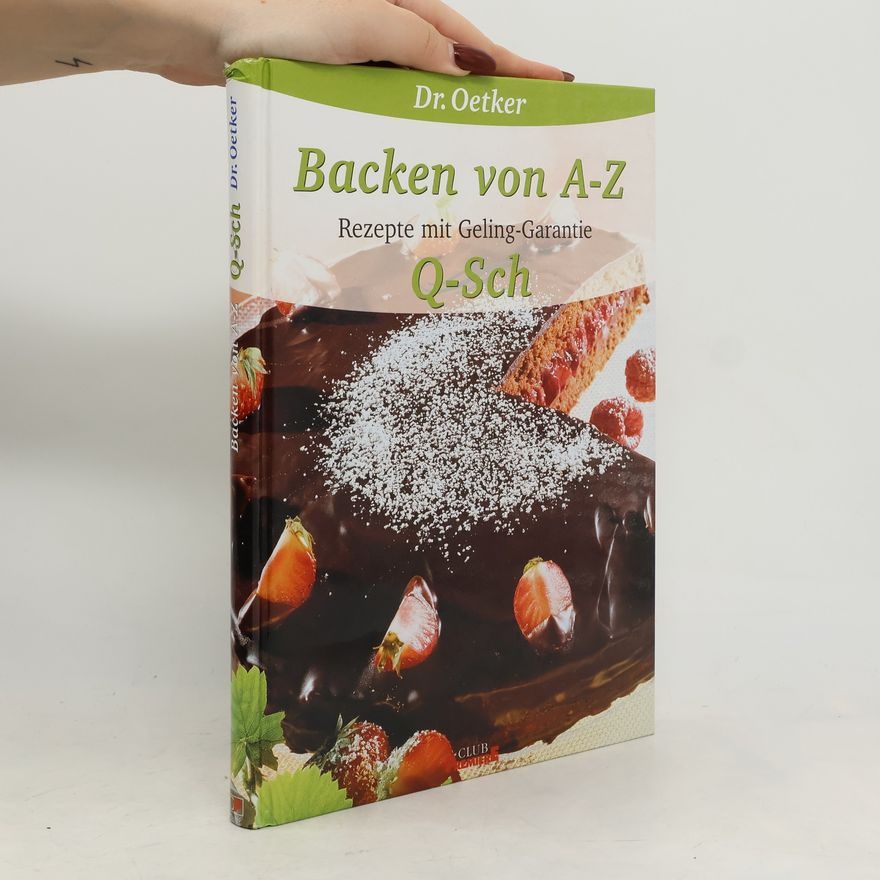 Autorenkollektiv Backen von A-Z