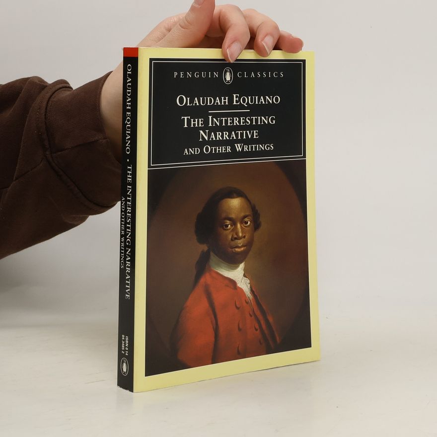 Olaudah Equiano The Interesting Narrative and Other Writings