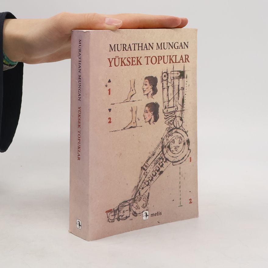 Murathan Mungan Yüksek Topuklar