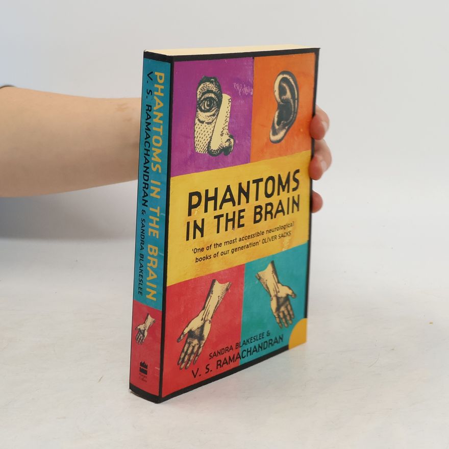 Sandra Blakeslee Phantoms in the Brain