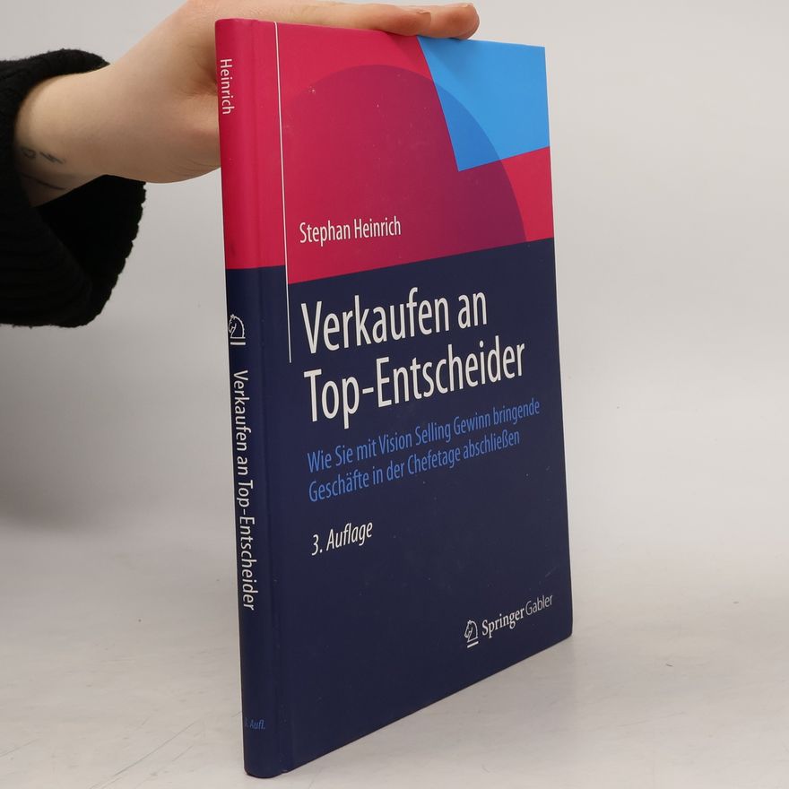 Stephan Heinrich Verkaufen an Top-Entscheider