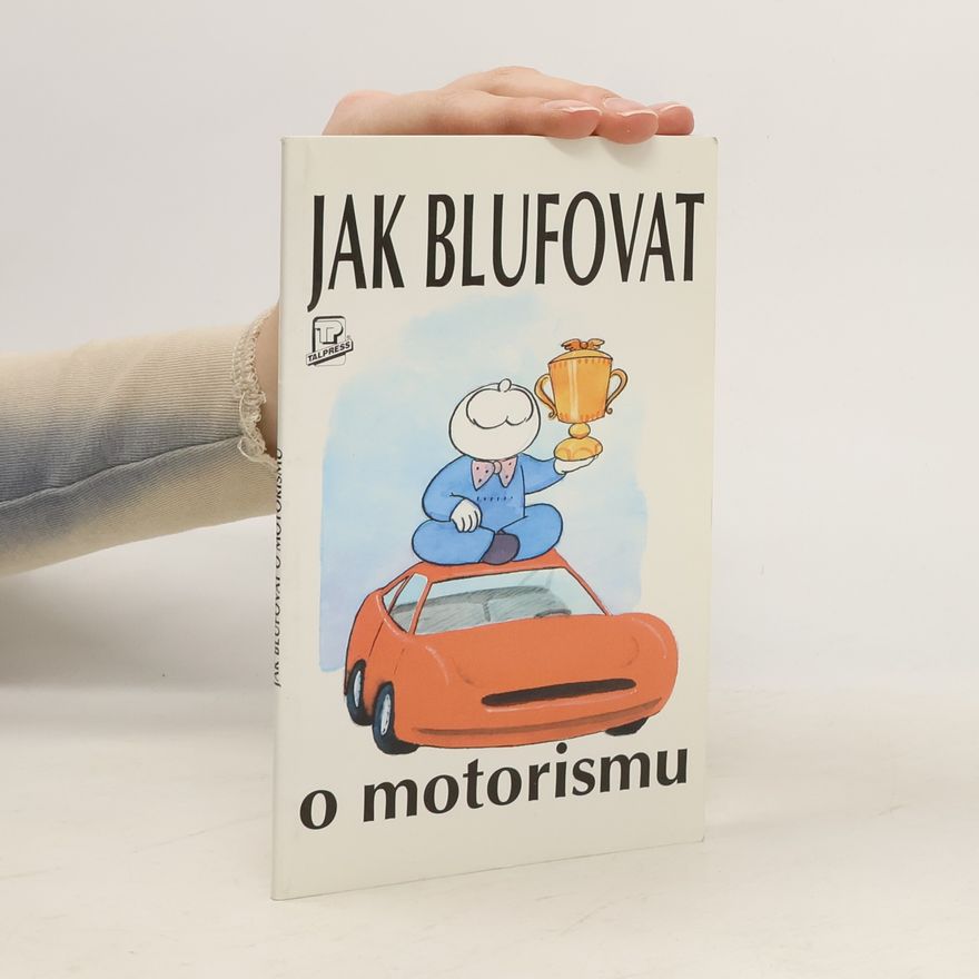 John McManus Jak blufovat o motorismu