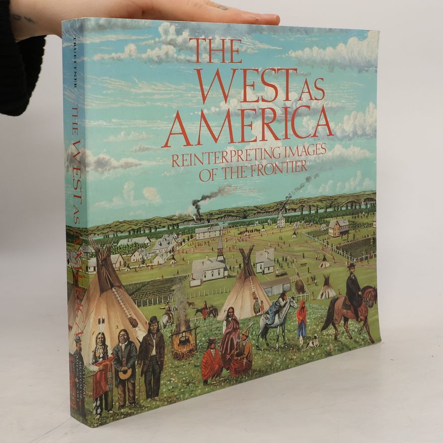 William H. Truettner The West as America