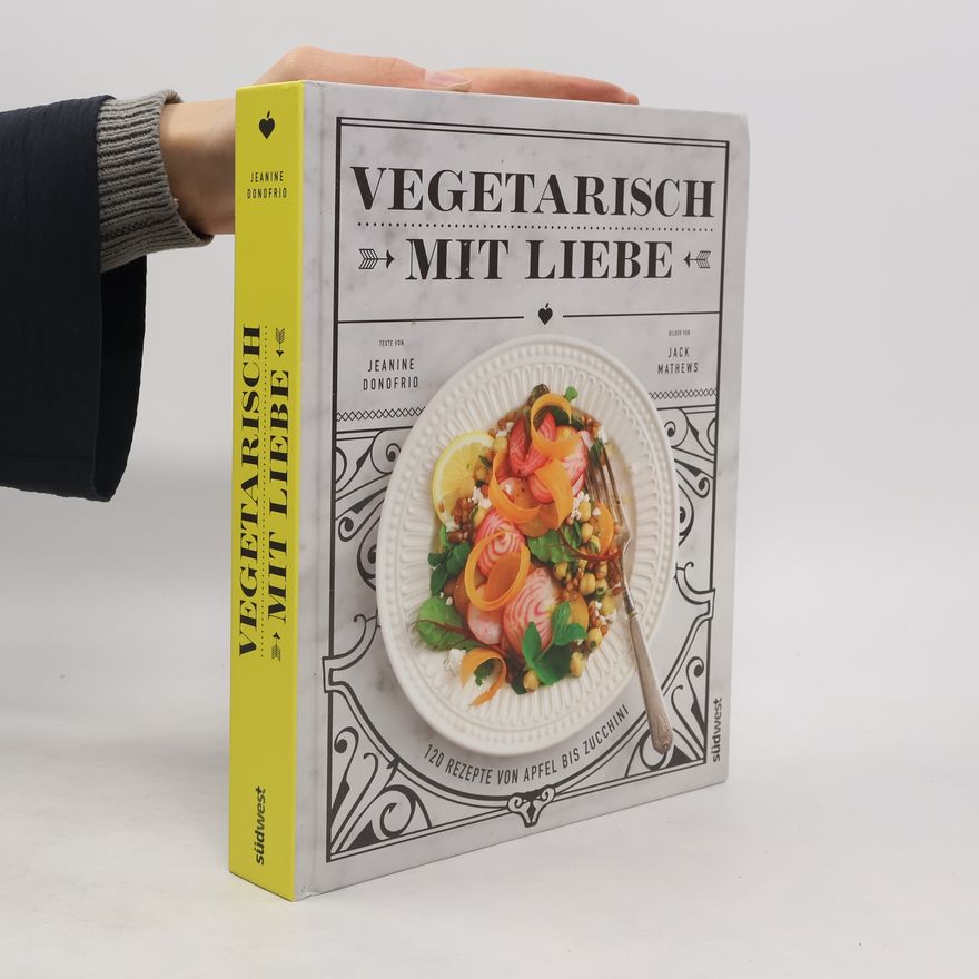 Jeanine Donofrio Vegetarisch mit Liebe