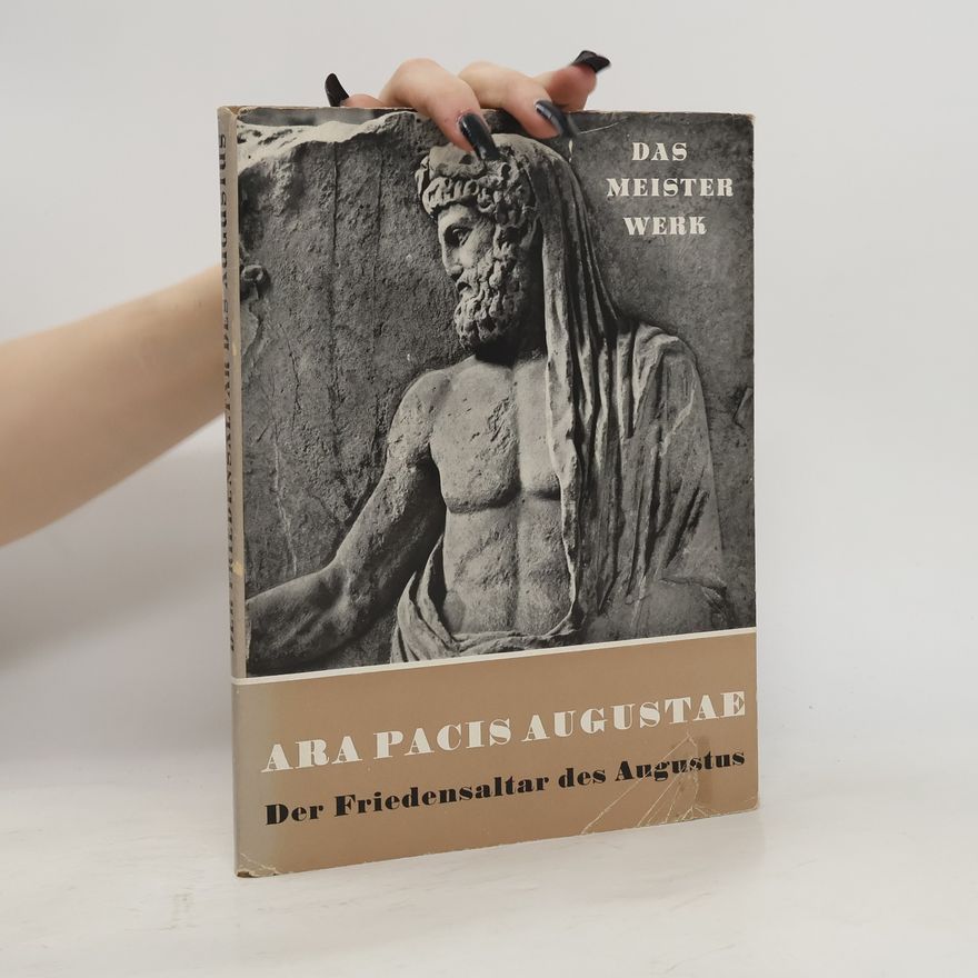 Ludwig Budde Das Meisterwerk Ara Pacis Augustae