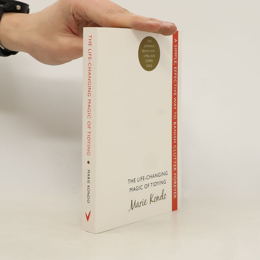 Marie Kondō The Life-changing Magic of Tidying