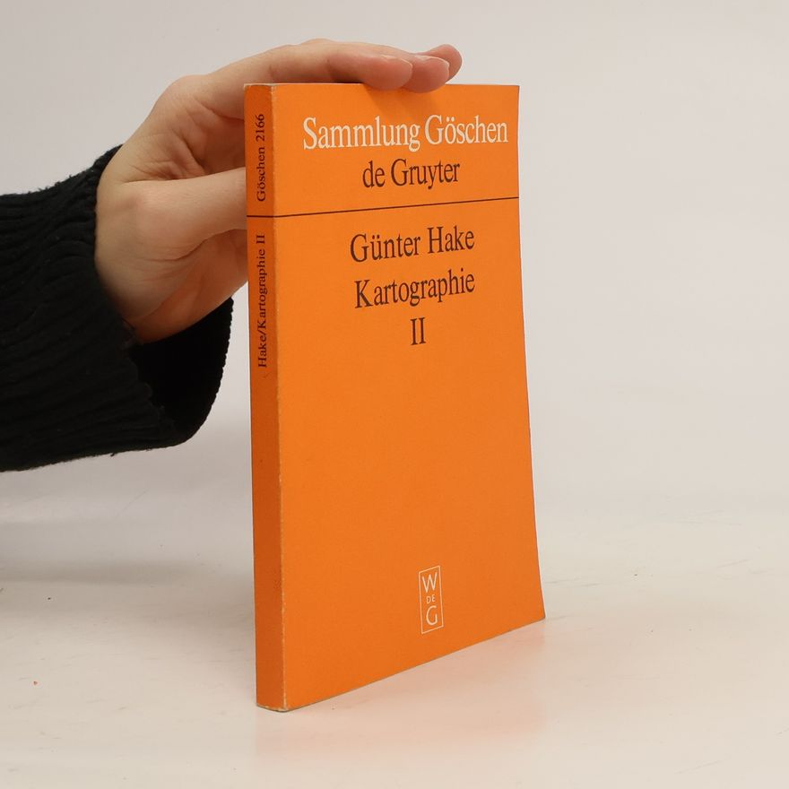 Günter Hake Sammlung Göschen: Kartographie 2