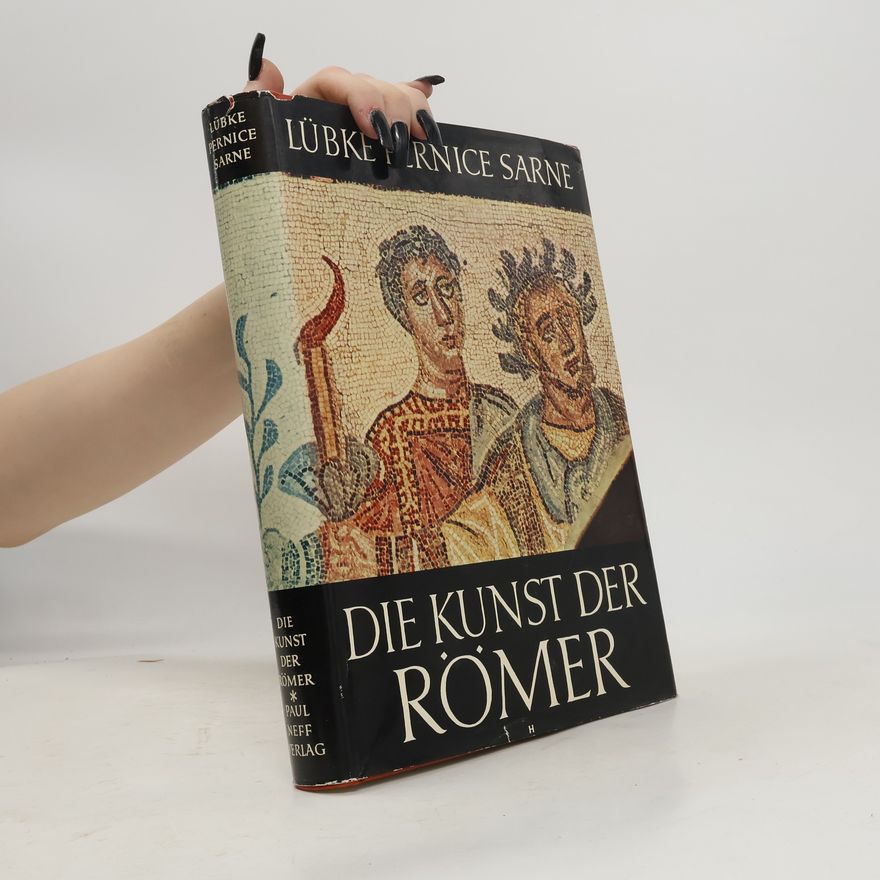 Erich Pernice Die Kunst der Römer