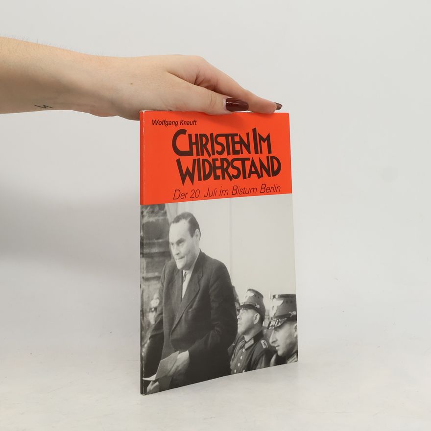 Wolfgang Knauft Christen im Widerstand