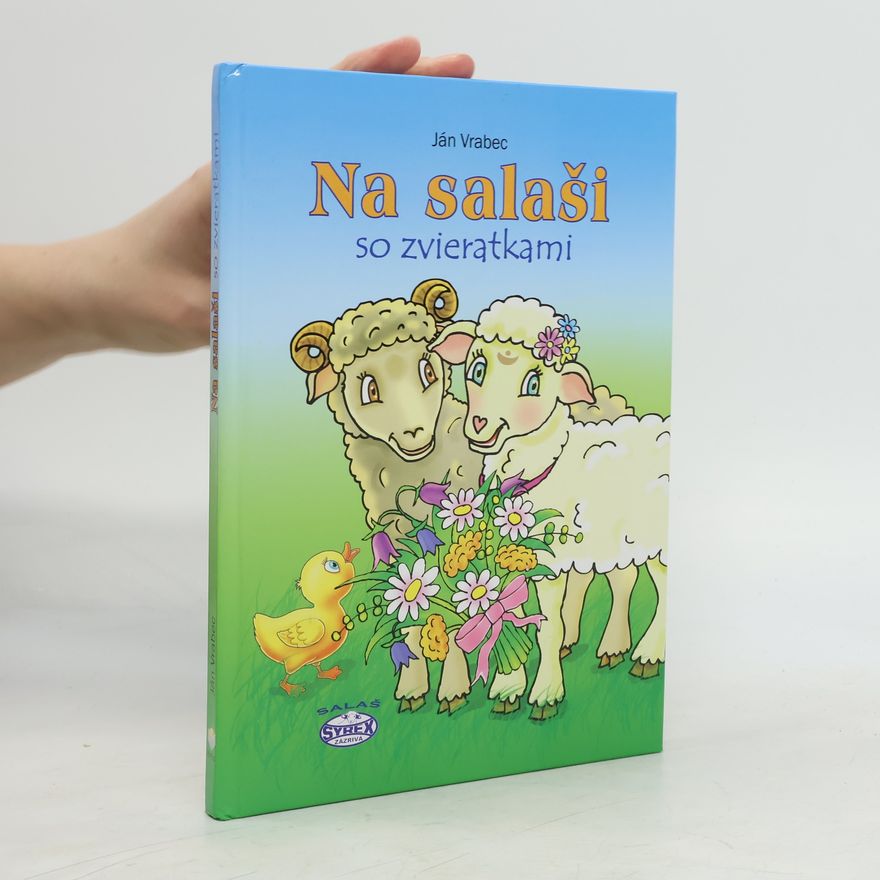 Ján Vrabec Na salaši so zvieratkami