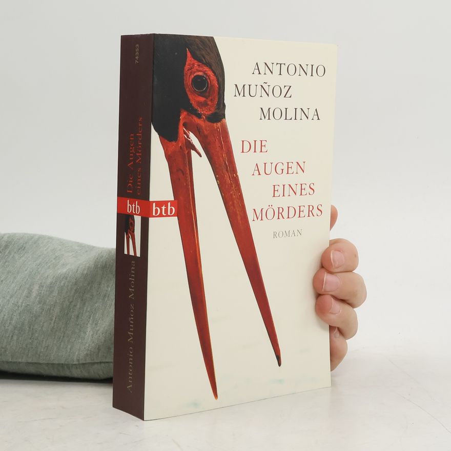 Antonio Muñoz Molina Die Augen eines Mörders