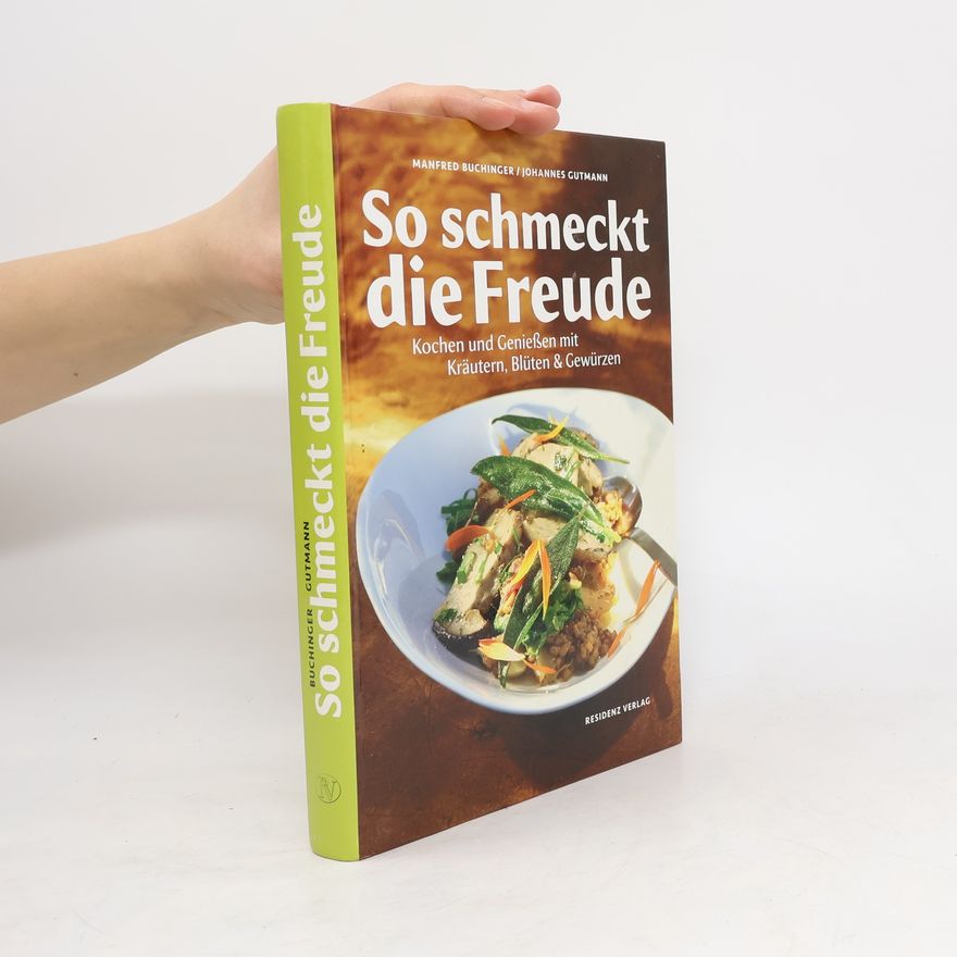 Manfred Buchinger So schmeckt die Freude