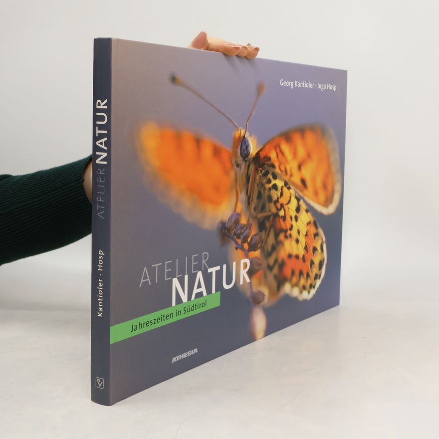 Georg Kantioler Atelier Natur
