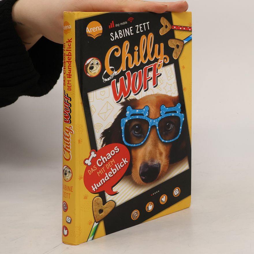 Sabine Zett Chilly Wuff (2). Das Chaos mit dem Hundeblick