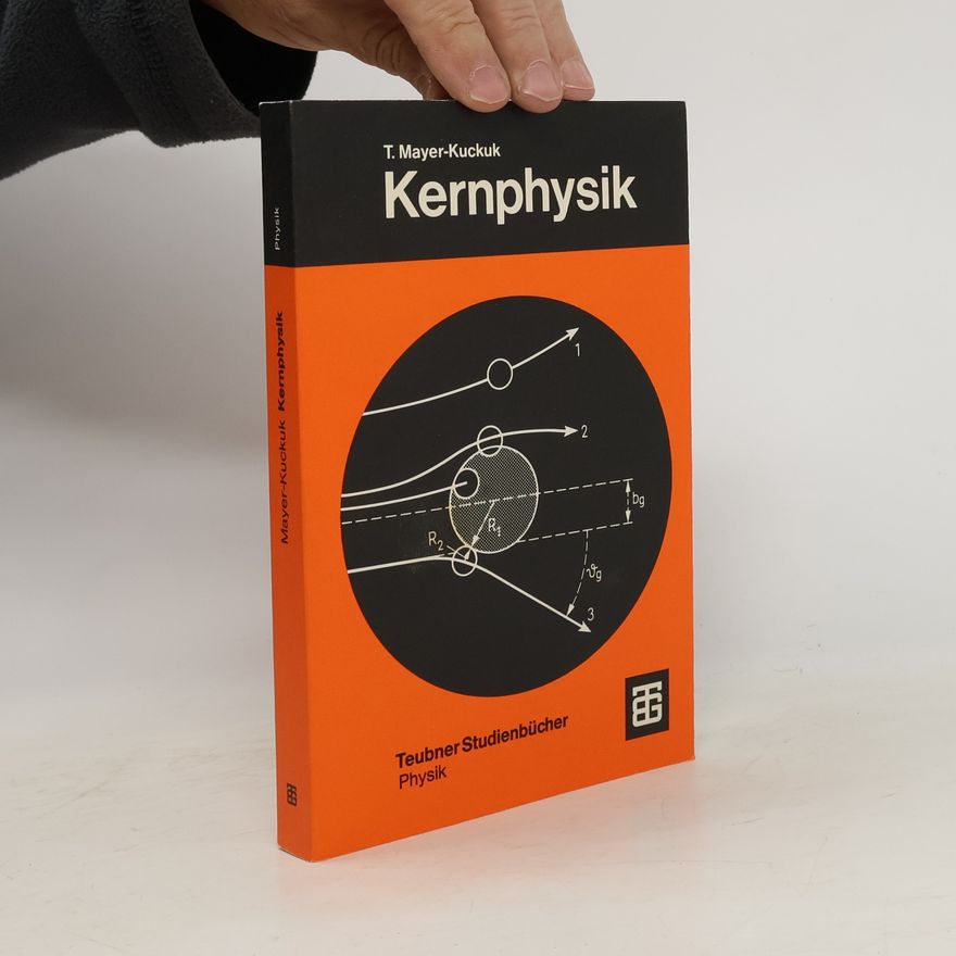 Theo Mayer Kuckuk Kernphysik