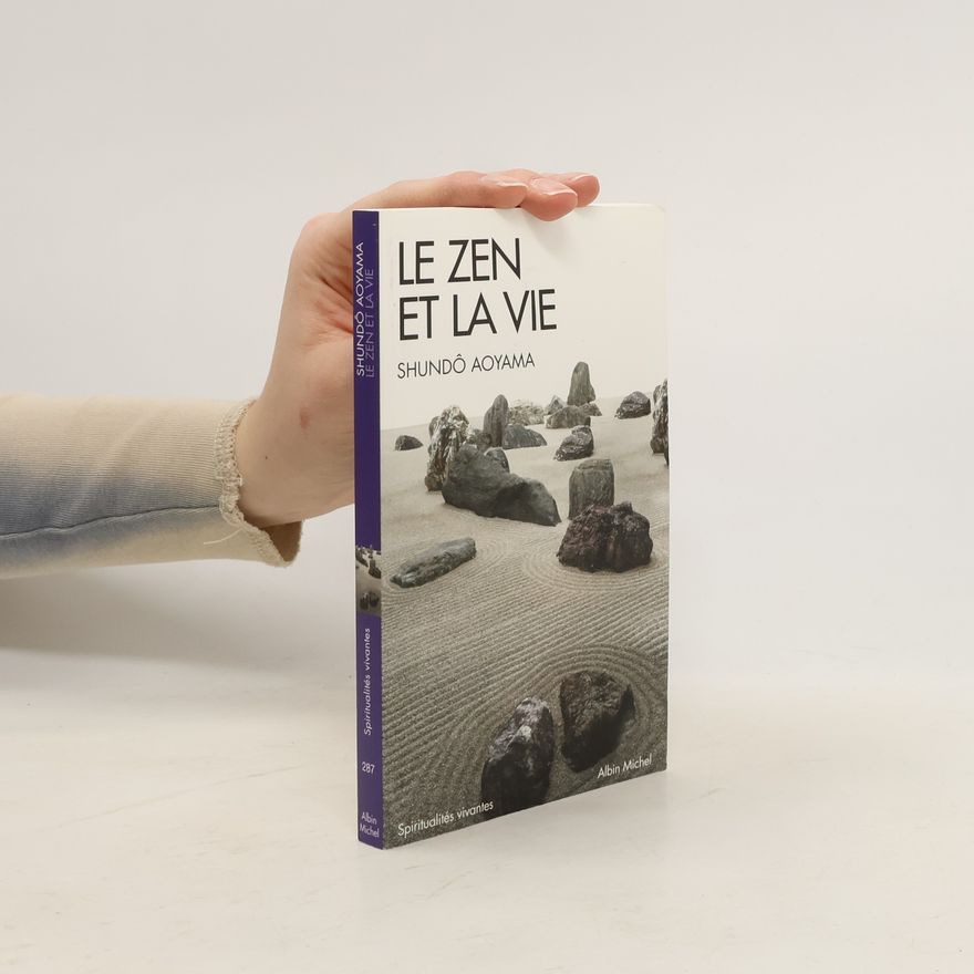 Shundo Aoyama Spiritualités vivantes - 287: Le Zen et la vie