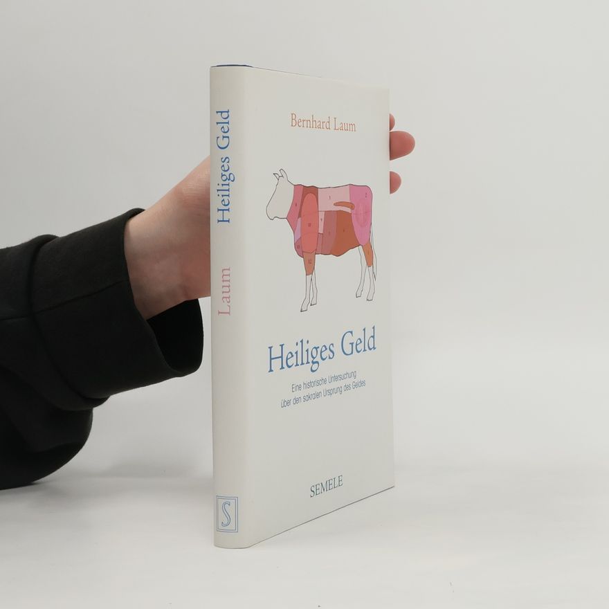 Bernhard Laum Heiliges Geld