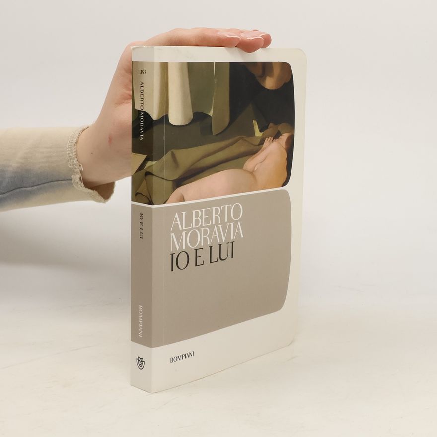 Alberto Moravia Tascabili Narrativa: Io e lui