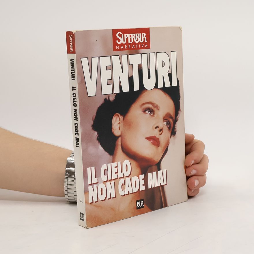 Maria Venturi Superbur Narrativa: Il cielo non cade mai