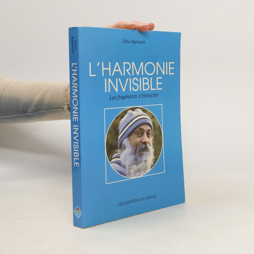 Héraclite d'Ephèse Harmonie invisible