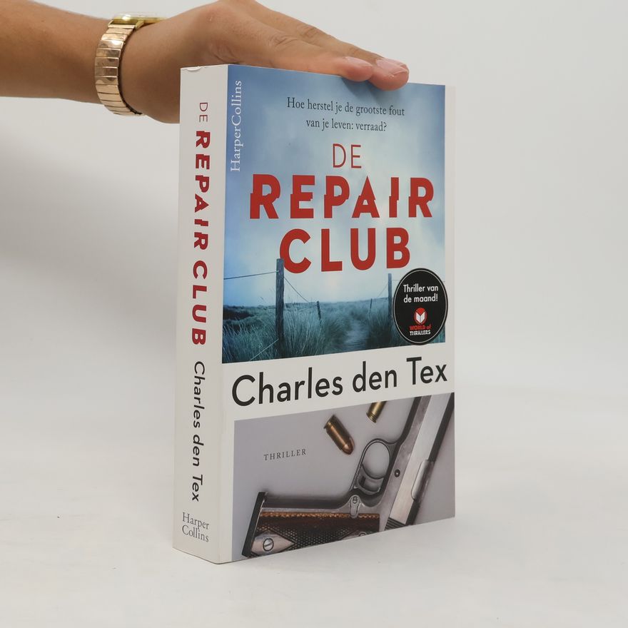 Charles den Tex World of Thrillers - 1: De Repair Club