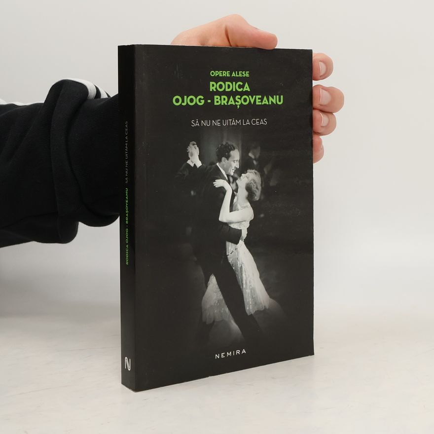 Rodica Ojog Brasoveanu Să nu ne uităm la ceas