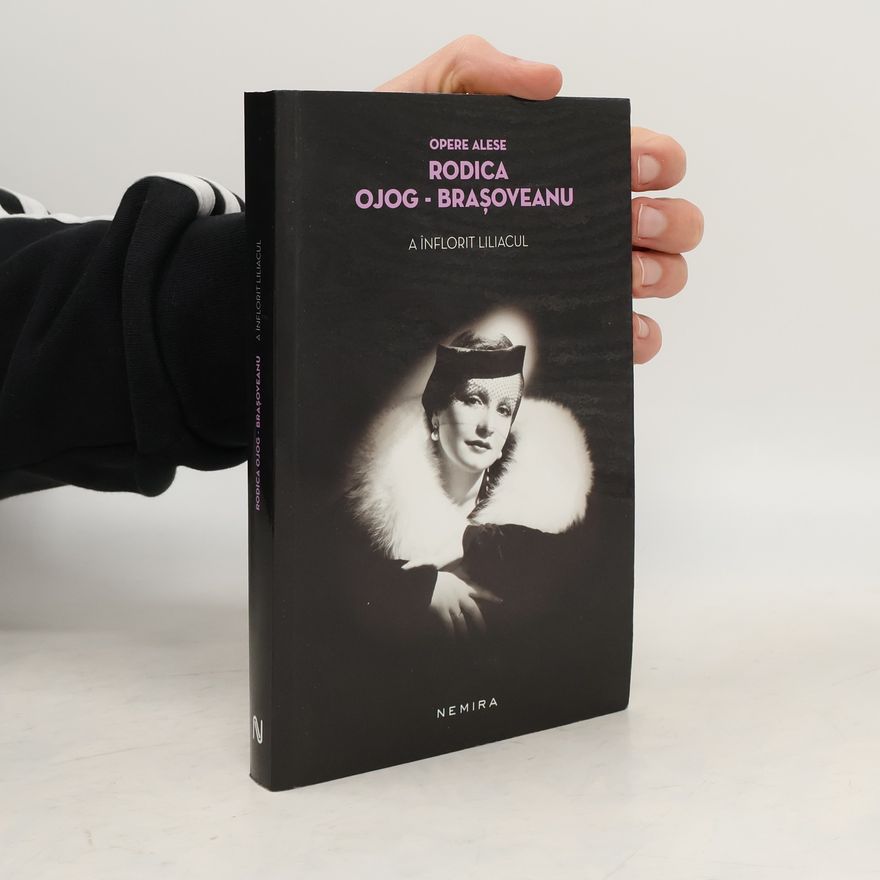 Kolektiv autorů A înflorit liliacul. Rodica Ojog Braşoveanu
