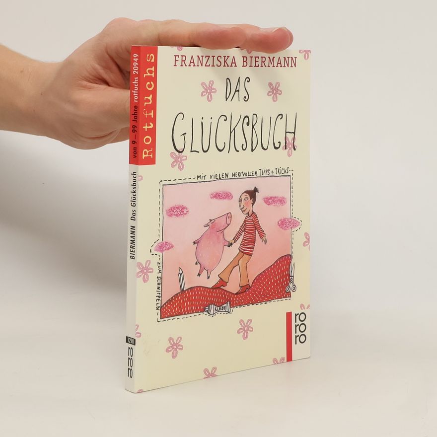 Franziska Biermann Das Glücksbuch