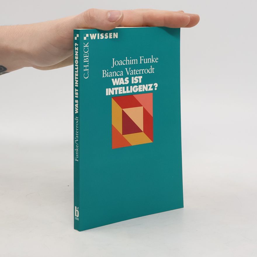 Hans-Joachim Funke C.H.Beck Wissen: Was ist Intelligenz?