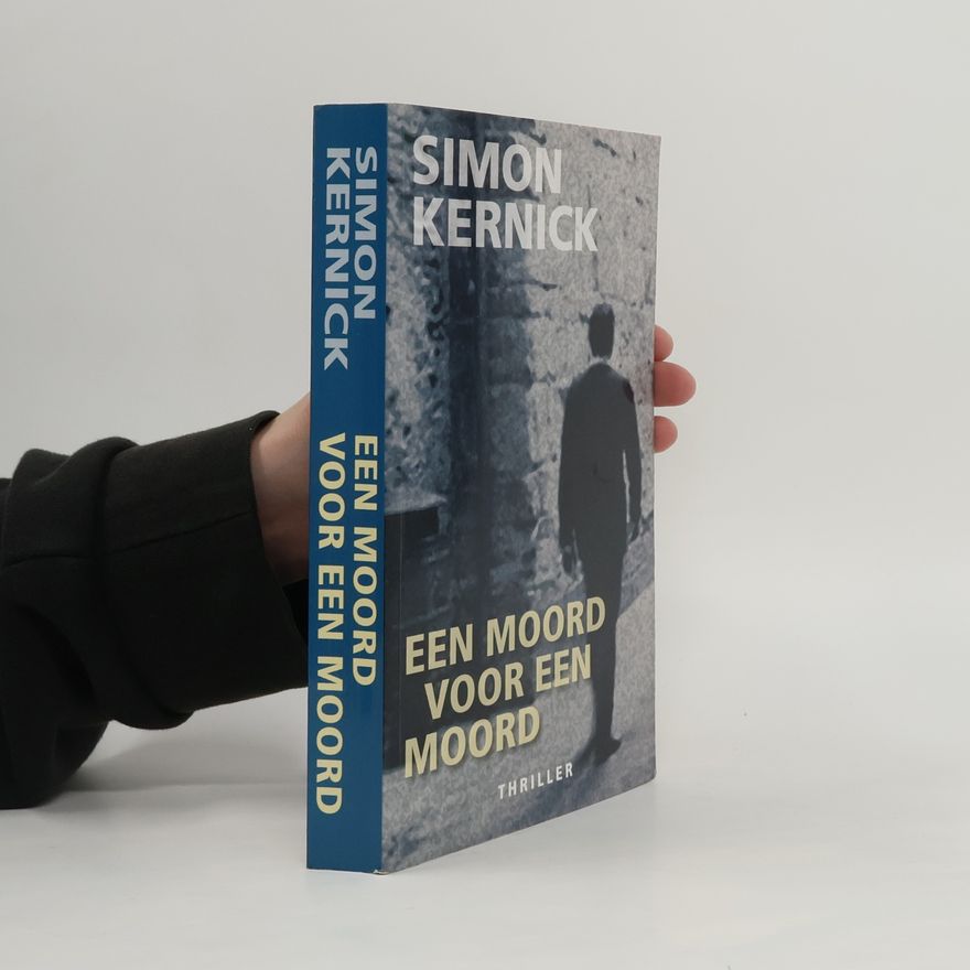 Simon Kernick Een Moord voor een Moord