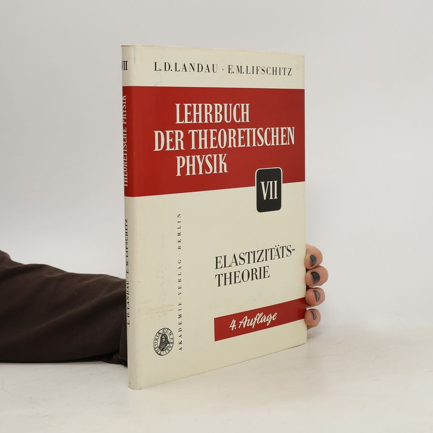 Evgenij M. Lifschitz Lehrbuch der Theoretischen Physik VII