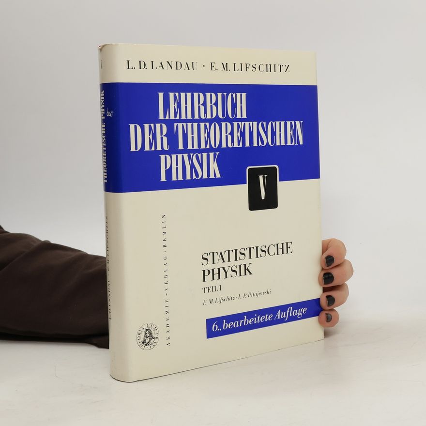 Jevgenij Michajlovič Lifšic Lehrbuch der theoretischen Physik V