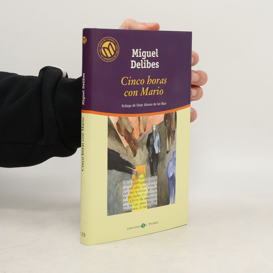 Miguel Delibes Biblioteca El Mundo - 115: Cinco horas con Mario