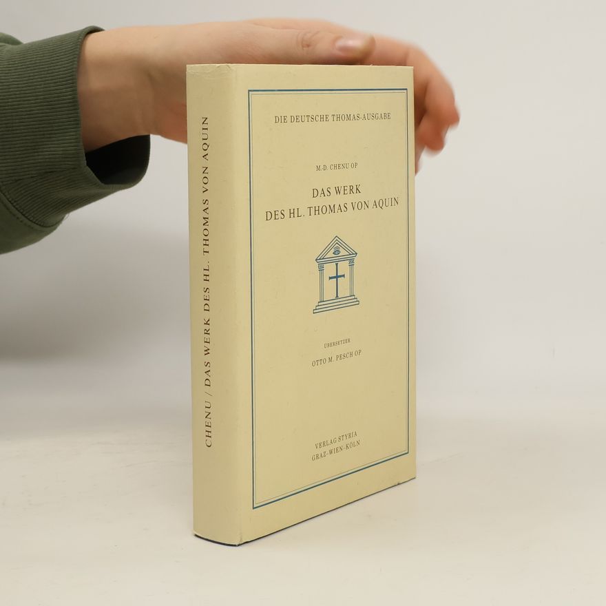 Otto M. Pesch Die deutsche Thomas-Ausgabe - 2: Werk des hl. Thomas von Aquin