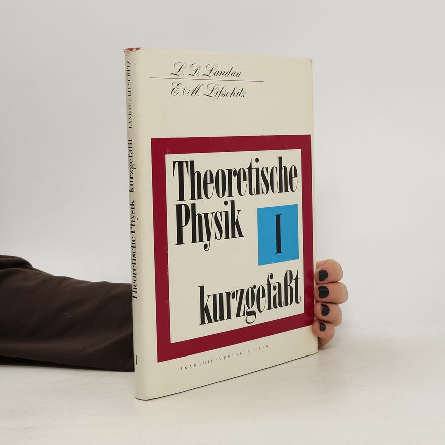 E. M Lifschitz Theoretische Physik 1. Kurzgefasst