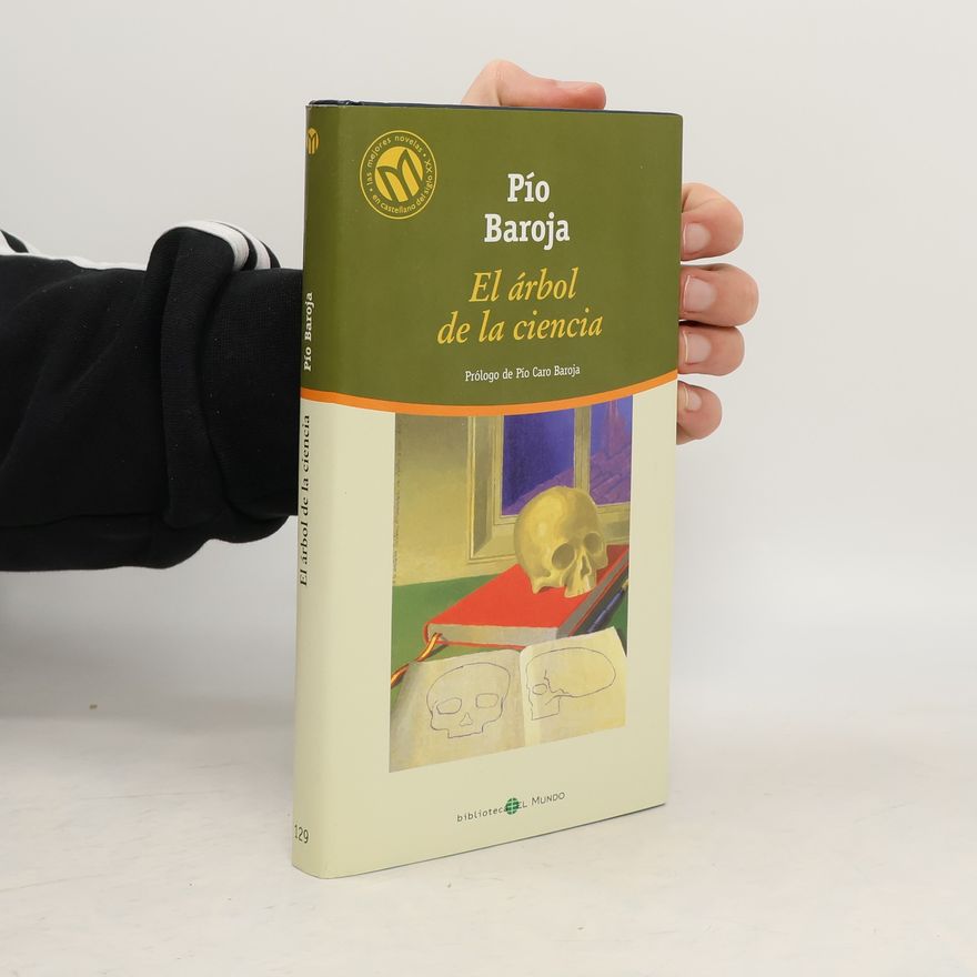 Pío Baroja El árbol de la ciencia