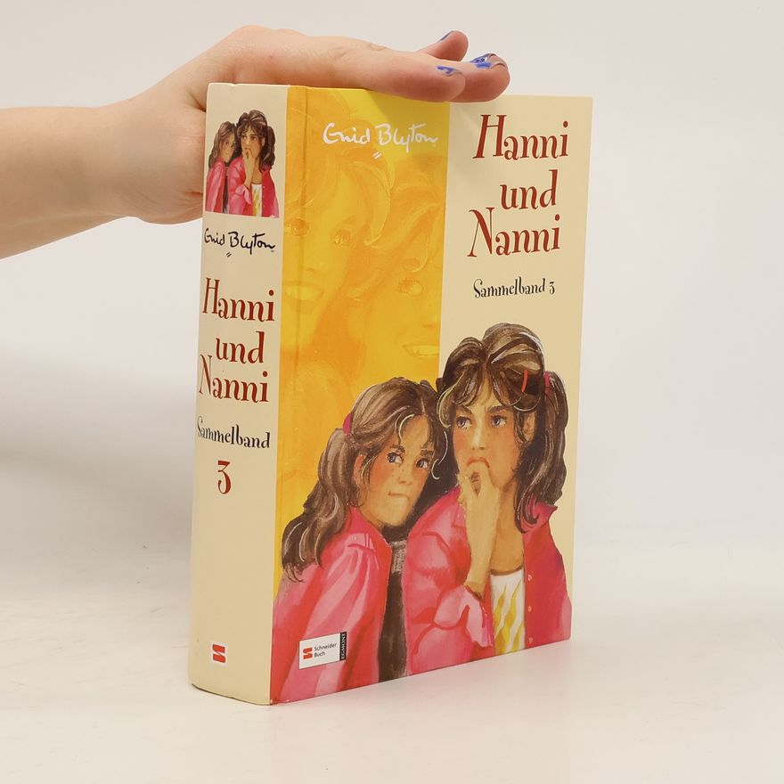Enid Blyton Hanni und Nanni. Sammelband 3